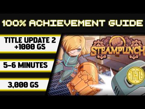 Steampunch Title Update 2 100% Achievement Walkthrough * 1000GS in 5-6 Minutes *