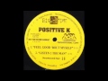 Positive K - Feel Good Bout Myself