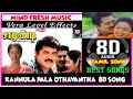 Kannula Pala Ootha Vantha 8d Song I Samundi II Sarathkumar II Kanaga II Deva Melody Hits