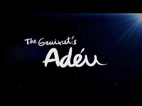The Gruixut's - Adéu
