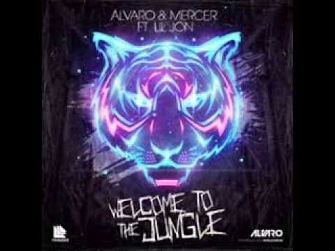 Alvaro & Mercer feat. Lil Jon -- Welcome To The Jungle (Original Mix)