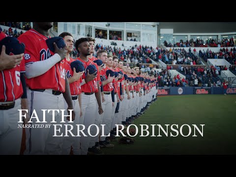 "Faith" - Narrated by Errol Robinson - 2022 Ole Miss Baseball CWS Hype Video