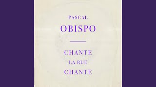 Chante la rue chante