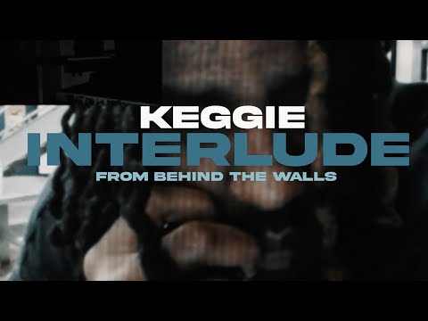 Keggie - Interlude (Official Video) Shot by @KillCokeuh