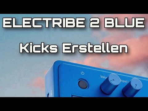 Korg Electribe 2 Tutorial: Erstellen von Kicks