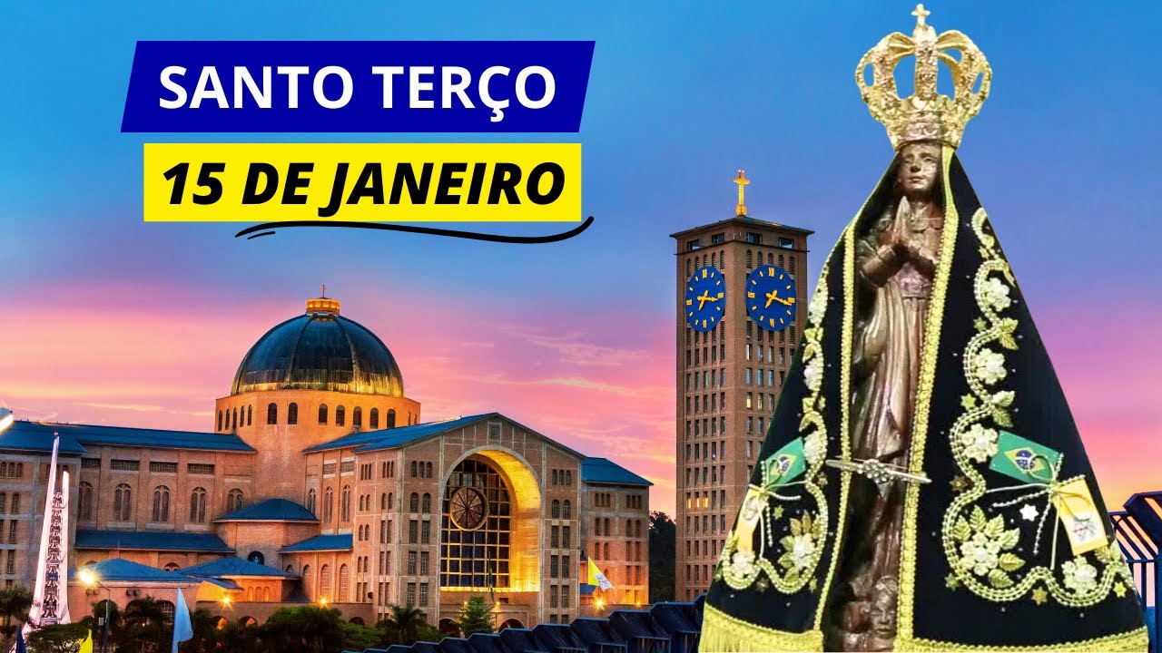 SANTO TERÇO DE APARECIDA DE HOJE - 15/01/2024 | MISTÉRIOS GOZOSOS | TERÇO DE APARECIDA HOJE SEGUNDA