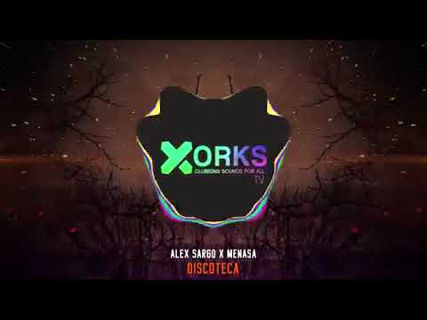 Alex Sargo x Menasa   Discoteca