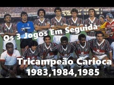 Fluminense Tricampeão Carioca (1983,1984,1985) | Gols | Os 3 Jogos Em Seguida | Fluminense Lendário