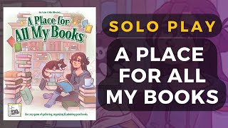 A Place for All My Books Deluxe Edition Board Game Full Solo Playthrough | DaniCha