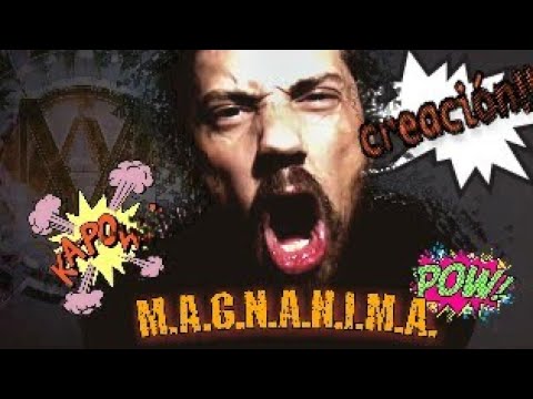 CREACIÓN by MAGNANIMA (otra versión)
