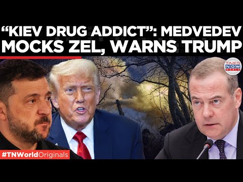 Medvedev Slams Zelensky and Warns Trump, says 'US weapons cannot protect…' | Times Now World