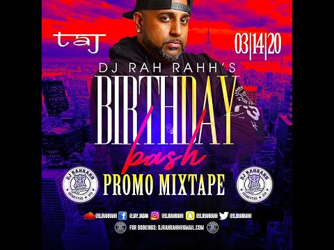 DJ Rah Rahh - 2020 Birthday Bash Promo Mix