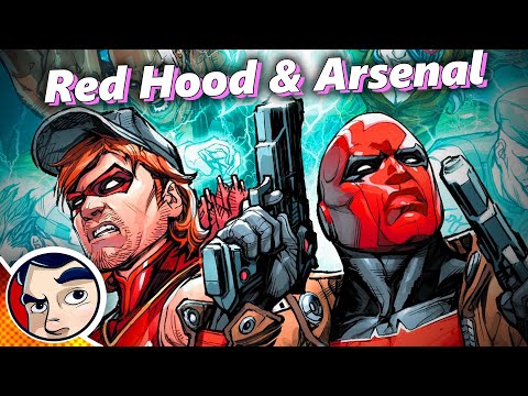 Red Hood & Arsenal - Full Story From Comicstorian