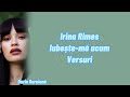 Irina Rimes - Iubește-mă acum (Versuri/Lyrics Video) | Album ,,ACASĂ"