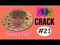 BTS Crack 21 Jimin Is My Sweetie Pie