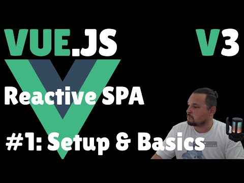 Vue.js version 3 application. Setup and Basics. Part 1.