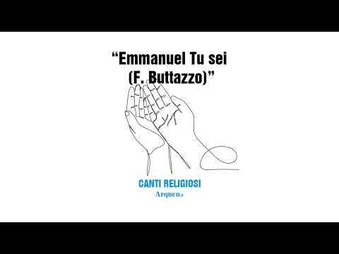 Emmanuel Tu sei (F. Buttazzo)