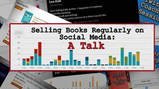 Selling Books Regularly on Social Media: A Talk