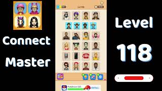 Connect Master Level 118 Walkthrough 🧩 | Match Puzzle | Puzzle Solutions & Tips | Go Answer