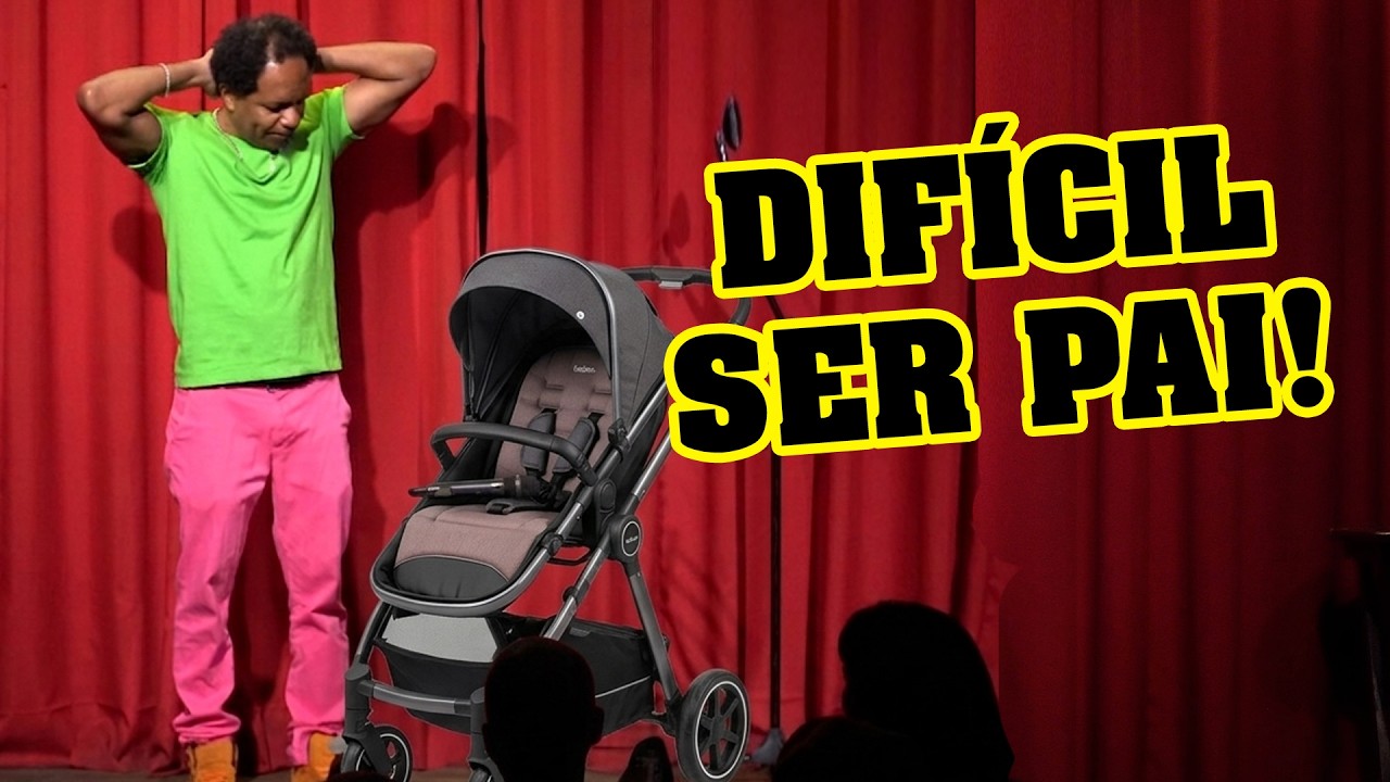 É DIFÍCIL SER PAI - KEDNY SILVA - STAND UP COMEDY