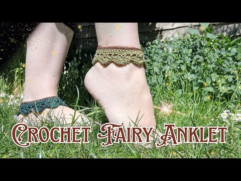 Quick and Easy Crochet Fairy Anklet Tutorial | Beginner-Friendly Whimsical Summer Accessory