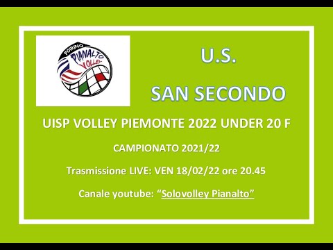 PIANALTO U20F - U.S. SAN SECONDO _   CAMPIONATO UISP VOLLEY PIEMONTE 2021/22 UNDER 20 F