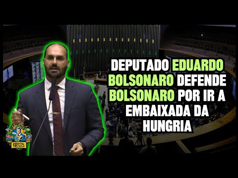 Deputado Eduardo Bolsonaro defende o pai por ida a embaixada da Hungria