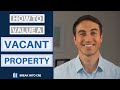 How To Value a Vacant Property