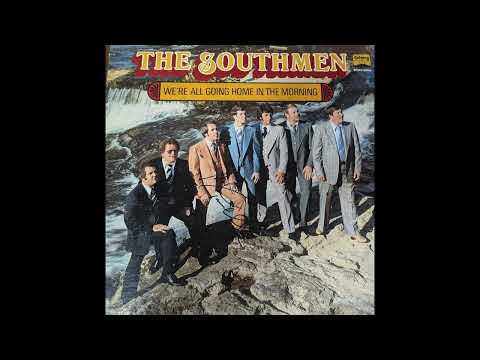 Southmen Quartet (1977) "We're All Going Home Someday" Album (Side 1)