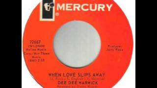 Dee Dee Warwick When Love Slips Away