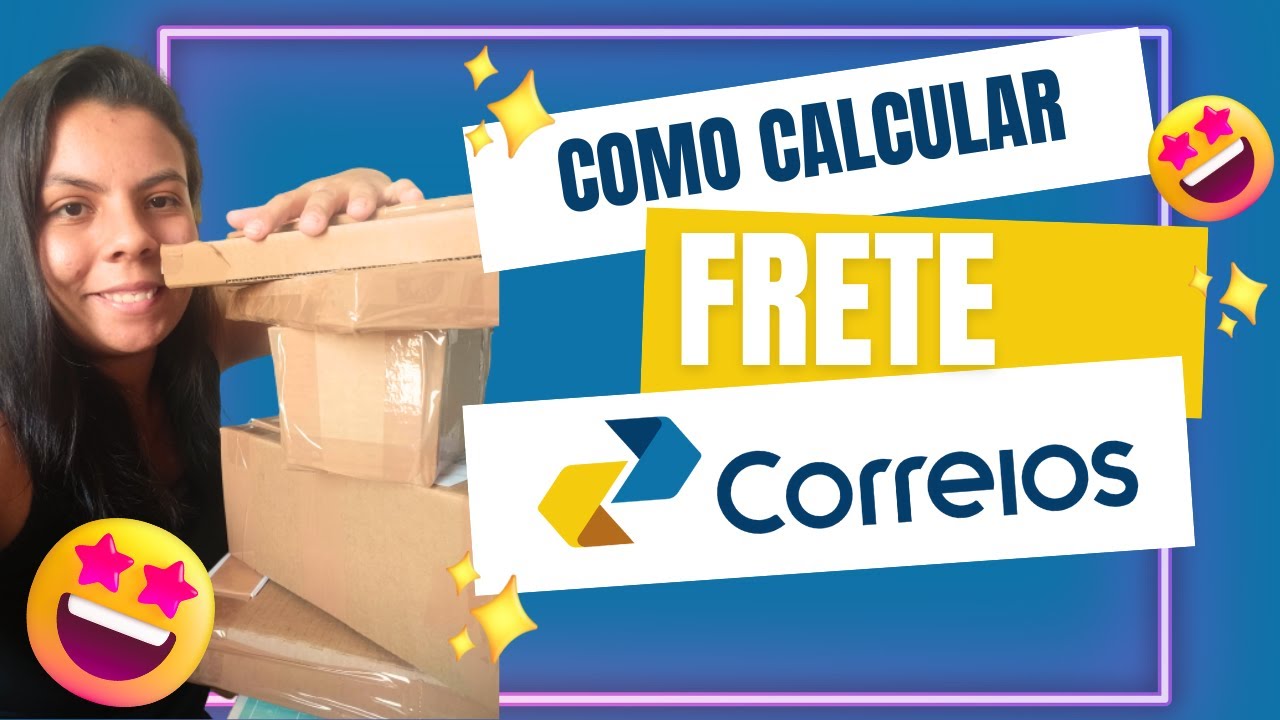 COMO CALCULAR FRETE PARA ENVIO NOS CORREIOS