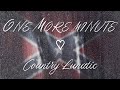 One More Minute Country Lunatic Deepmusic Countrytrap