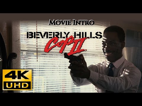 Beverly Hills Cop 2 Intro - Shakedown - Bob Seger 4K & HQ Sound