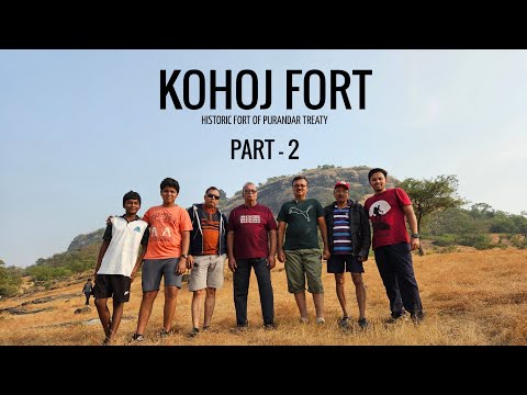 KOHOJ FORT - PART 2 HISTORIC FORT OF PURANDAR TREATY | NEAREST FORT FROM PALGHAR