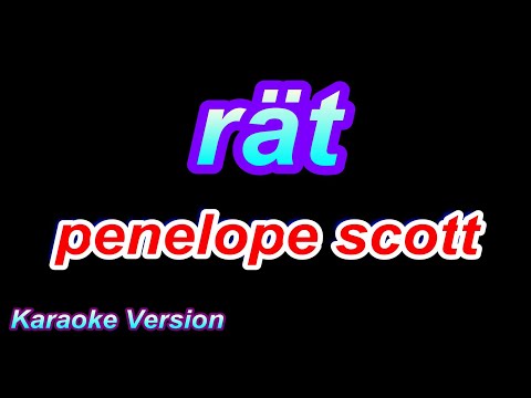 rät - penelope scott [Karaoke Version]