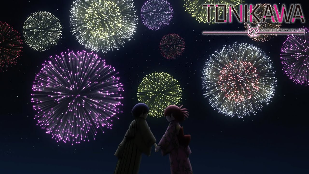 Fireworks | TONIKAWA: Over The Moon For You