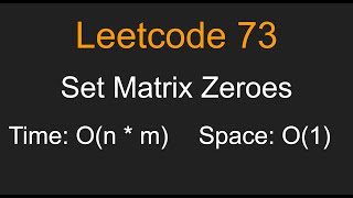YouTube video 'Set Matrix Zeroes - Leetcode 73 - Python'