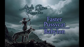 Faster Pussycat - Babylon - Karaoke Instrumental with Lyrics - April's Choice Karaoke