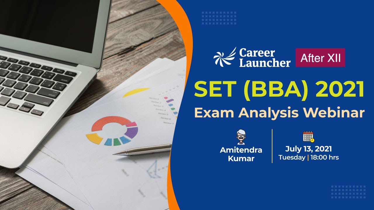 SET (BBA) 2021 Exam Analysis | Career Launcher