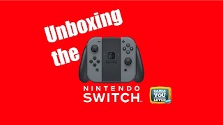 UNBOXING the Nintendo Switch & first look at the console