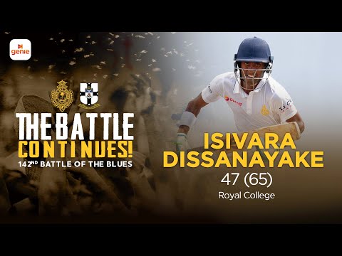 Isivara Dissanayake 47 runs - 142nd Battle of the Blues