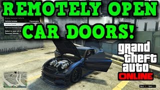 Gta 5 Online: REMOTELY OPEN VEHICLE DOORS! - How To Use The Interaction Menu!