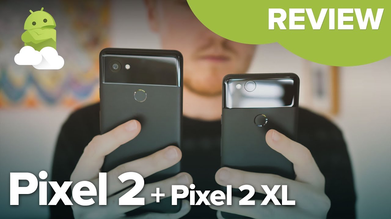 Google Pixel 2 + Pixel 2 XL Review