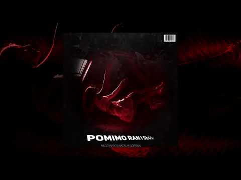 Mlodyafik x Natalia Górska - Pomimo ran i słów