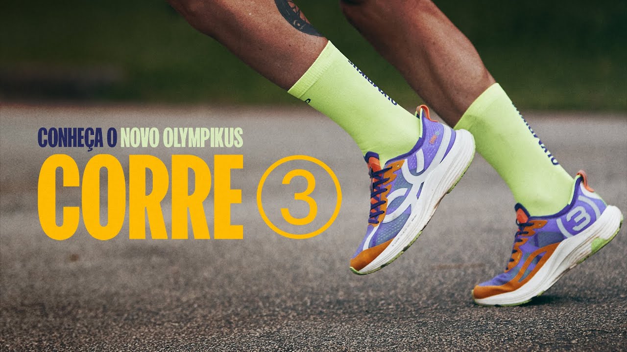 Olympikus apresenta: Corre 3 - Feito por corredores brasileiros