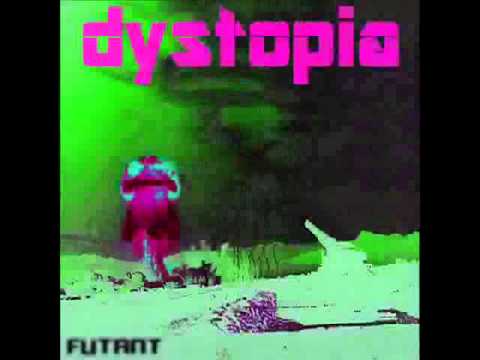 FUTANT - DYSTOPIA (Full Album)