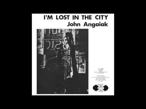 John Angaiak - "Ak'a Tamaani" (Light In The Attic Records)