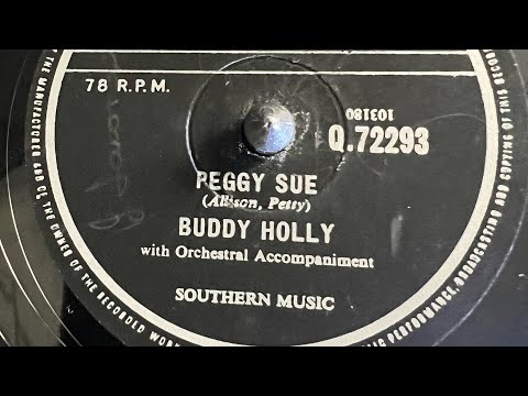 Buddy Holly - Peggy Sue 78rpm (scratch half way through sadly)