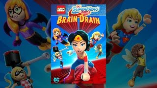 LEGO DC Super Hero Girls: Brain Drain
