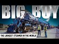 Union Pacific S Big Boy Locomotive World S Largest And Most Powerful Steam Train